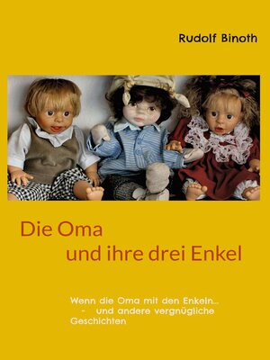 cover image of Die Oma und ihre drei Enkel